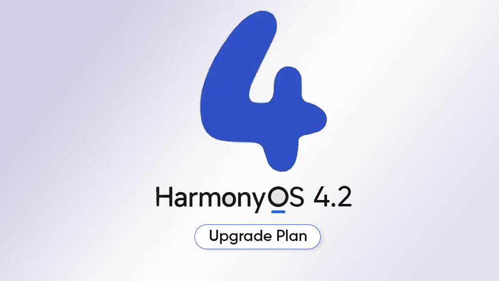 Huawei HarmonyOS 4.2 upgrade plan