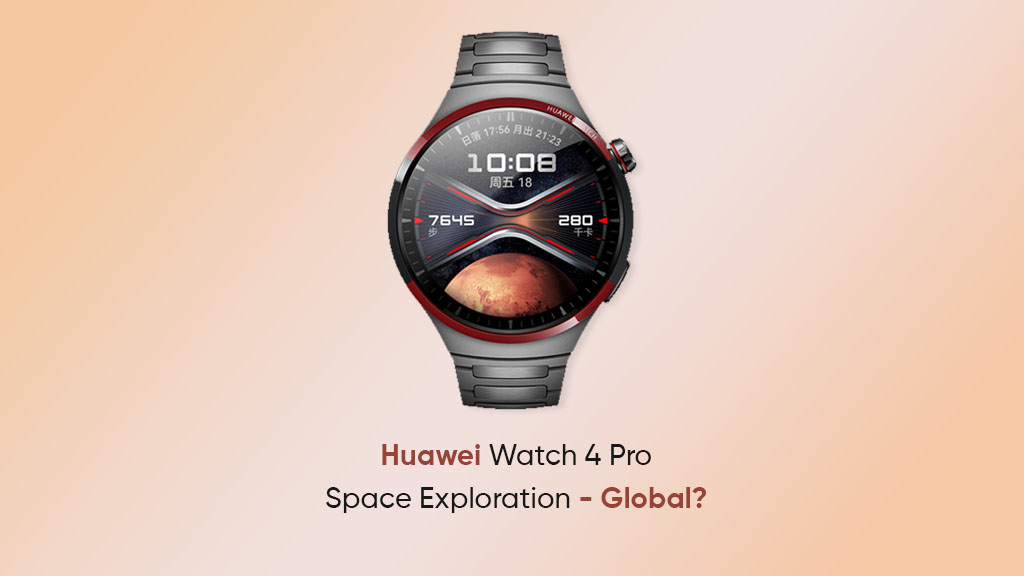 Huawei Watch 4 Space Exploration global