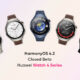 HarmonyOS 4.2 closed beta Huawei Watch 4 series