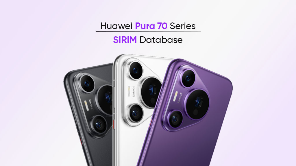 Huawei Pura 70 SIRIM
