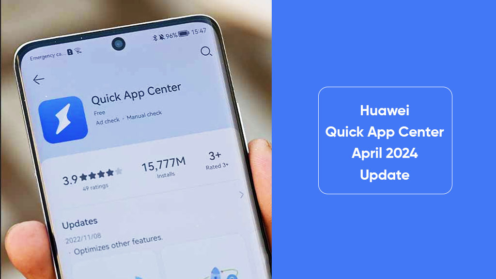 Huawei Quick App Center April 2024 update