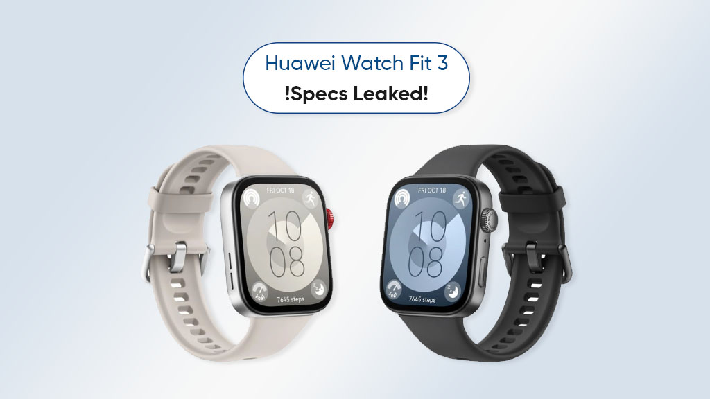 Huawei Watch Fit 3 specs