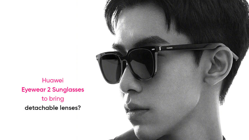 Huawei Eyewear 2 sunglasses detachable lenses