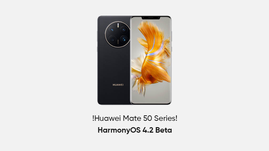 Huawei Mate 50 серии HarmonyOS 4.2.0.120 бета