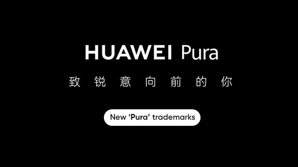 Huawei PuraPad Pura Watch trademarks