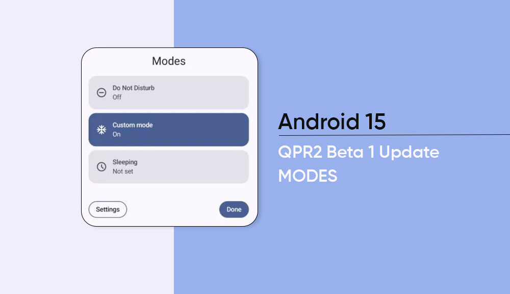Android 15 QPR2 Beta enhances Do Not Disturb feature with 'Modes ...
